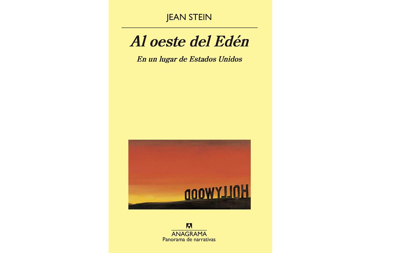 'AL OESTE DEL EDÉN', DE JEAN STEIN