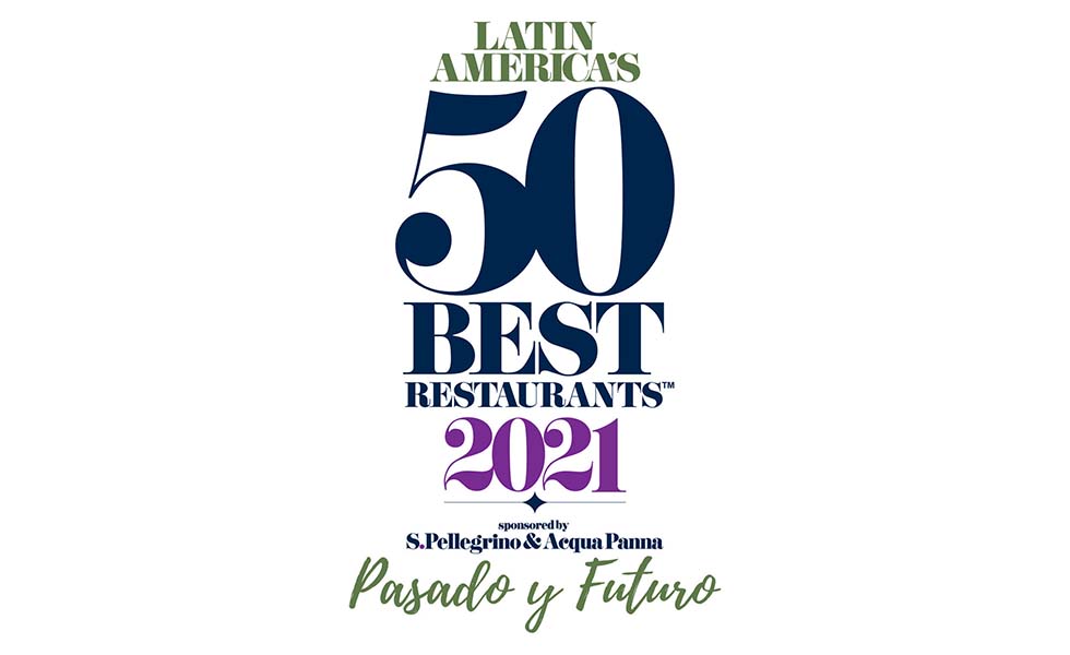  Ganadores del Latin America’s 50 Best Restaurants 2021Subtítulo